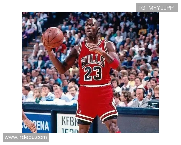 乔丹传奇生涯回顾：从篮球之神到全球偶像的崛起与影响
